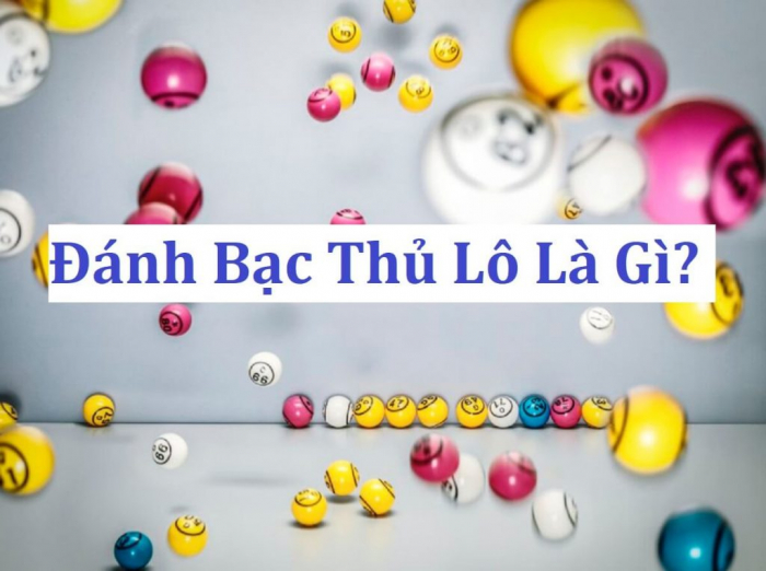 Hướng dẫn các dùng phương pháp bạch thủ lô tô